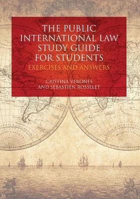 The Public International Law Study Guide for Students - 9781849464543