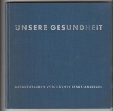 "OUR HEALTH" COLOGNE CITY GAZETTE 1955