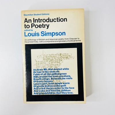 An Introductin to Poetry edited by Louis Simpson Macmillan Student Editions 1967