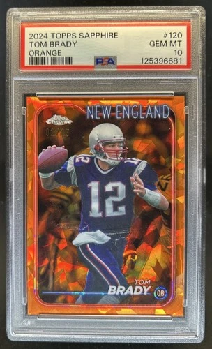 2024 Topps Chrome Sapphire Edition Tom Brady Orange Refractor #/25 PSA 10