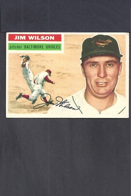 1956 TOPPS #171 JIM WILSON-3--ORIOLES--NO CREASES--EX