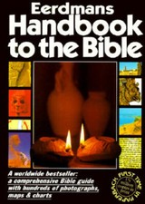 Eerdmans Handbook to the Bible - Paperback By David Alexander - GOOD