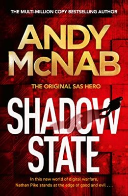 Shadow State: The gripping new novel from the original SAS her .