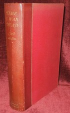 TIME I WAS DEAD - PAGES FROM MY AUTOBIOGRAPHY BY CECIL ALDIN - 1934 SGD LTD. ED.