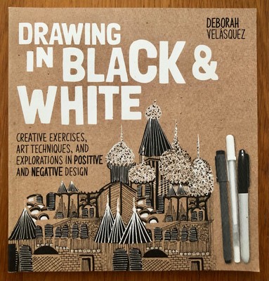 Drawing in Black & White by Deborah Velasquez (paperback)