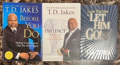 T.D. Jakes Lot of 3: Before You Do, Instinct, Loose that Man & Let Him - SIGNED