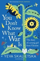 Yeva Skalietska You Don't Know What War Is