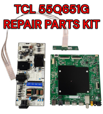 TCL 55Q651G Repair Kit Main 30800-001195 Power 30805-00420 FOR