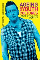 Ageing And Youth Cultures Music, Style And Identity Andy Bennett (U. A.) Buch