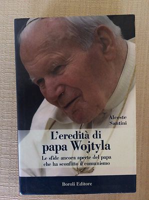 BUCH PAPST WOJTYLA - DAS ERBE VON PAPST WOJTYLA - A. SANTINI 2004