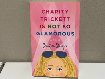 Charity Trickett Is Not So Glamorous by Christine Stringer - Brand New Paperback
