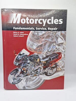Motorcycles: Fundamentals, Service, Repair