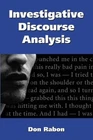 Investigative Discourse Analysis: Statements, Letters, and Transcripts