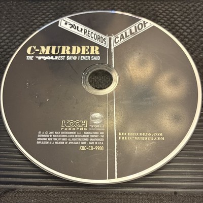C Murder The Truest $#!@ I Ever Said CD Only