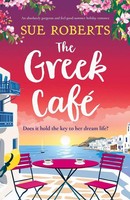 The Greek Café | An Absolutely Gorgeous And Feel-Good Summer Holiday Romance
