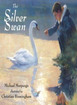 The Silver Swan,Michael Morpurgo, Christian Birmingham