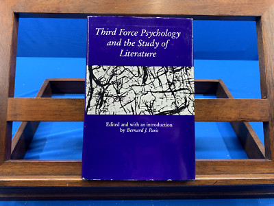 Third Force Psychology and the Study of Literature- Edited by B.J. Paris, 1986
