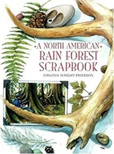 A North American Rain Forest Scrapbook Hardcover Virginia Wright-