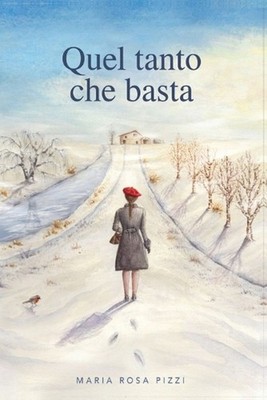 Quel tanto che basta by Maria Rosa Pizzi (Italian) Paperback Book