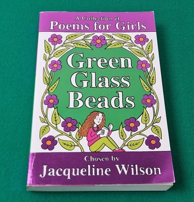 Signed Book Jacqueline Wilson Green Glass Beads Collection of Poems for Girls 