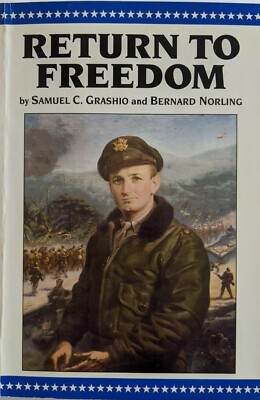 Return to Freedomby Samuel C. Grashio and Bernard Norling - Paperback
