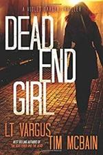 Dead End Girl Paperback Tim, Vargus, L. T. McBain