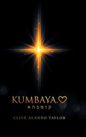 Kumbaya. | Clive Alando Taylor | Buch | Gebunden | Englisch | 2020