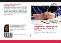 Deterioro Cognitivo En Adultos Mayores De MéXico Graciela Ortiz Nava Taschenbuch