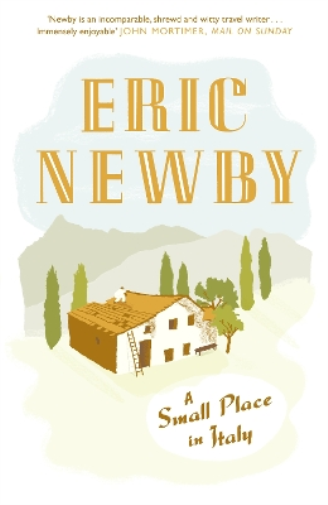 Eric Newby A Small Place in Italy (Tascabile)