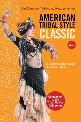 Carolena Nericcio-Bohlman (u. a.) | American Tribal Style  Classic | Taschenbuch