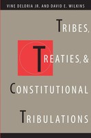 Vine Deloria | Tribes, Treaties, And Constitutional Tribulations | Taschenbuch