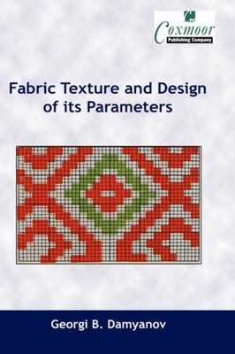 Damyanov - Fabric Texture and Design of Its Parameters - New hardback  - X555z
