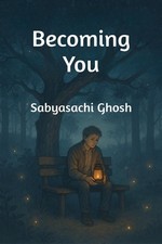 Becoming You: A Journey of Healing, Growth, and the Light That Never Leaves Pape