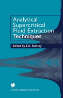 E. D. Ramsey | Analytical Supercritical Fluid Extraction Techniques | Buch