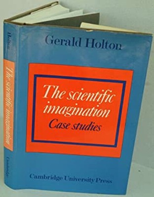 The Scientific Imagination Hardcover Gerald Holton