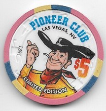 Pioneer Club Hotel $5.00 Vegas Vic Cowboy Neon Sign Casino Chip Las Vegas Nevada