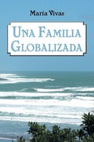 Maria Vivas | Una Familia Globalizada | Taschenbuch | Spanisch (2014) | Palibrio