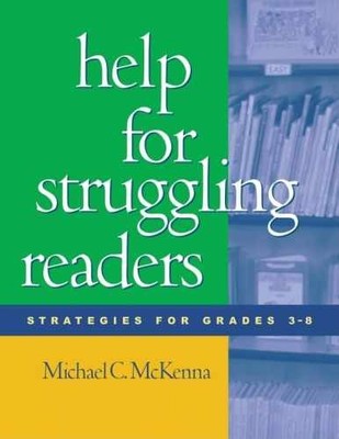 Help for Struggling Readers: - Paperback, by Michael C. McKenna; - Very Good