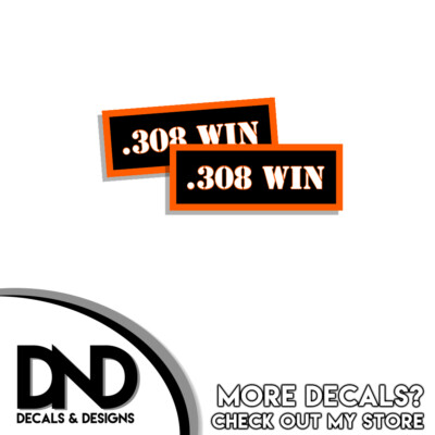 308 Ammo Can Decal – Gloss Vinyl Sticker For Gun Ammunition Box – 2 Pack