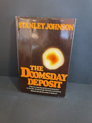 The Doomsday Deposit By Stanley Johnson, First Edition