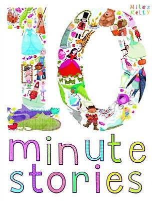 Ten Minute Stories by Miles Kelly (Paperback book, 2016)