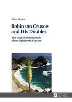 Robinson Crusoe And His Doubles Artur Blaim