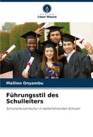 Mallion Onyambu | FüHrungsstil Des Schulleiters | Taschenbuch | Deutsch (2024)