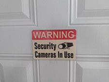 Warning Security Cameras In Use Sign 7" Wide x 5" Height