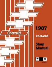 1987 Chevy Camaro Shop Manual 1987 Chevy Camaro Shop Manual