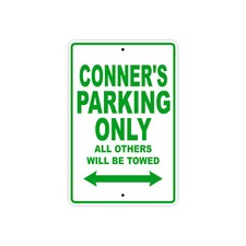 Conner's Parking Only All Others Will Be Towed Name Novelty Metal Aluminum Sign