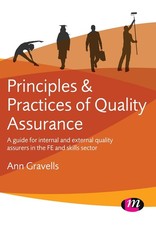 Principles and Practices of Quality Assurance: A guide for internal and externa