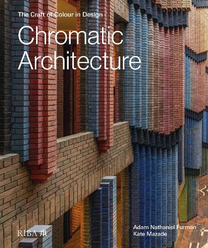 Chromatic Architecture by Adam Nathaniel Furman, Kate Mazade - - Image 4