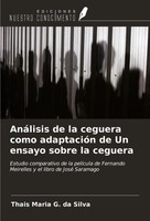 Thais Maria G. Da Silva | AnáLisis De La Ceguera Como AdaptacióN De Un Ensayo...