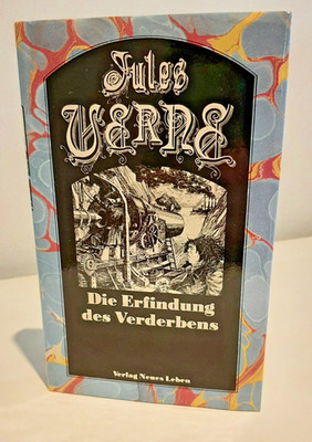 Jules Verne - Die Erfindung des Verderbens (Neues Leben / Band 12)